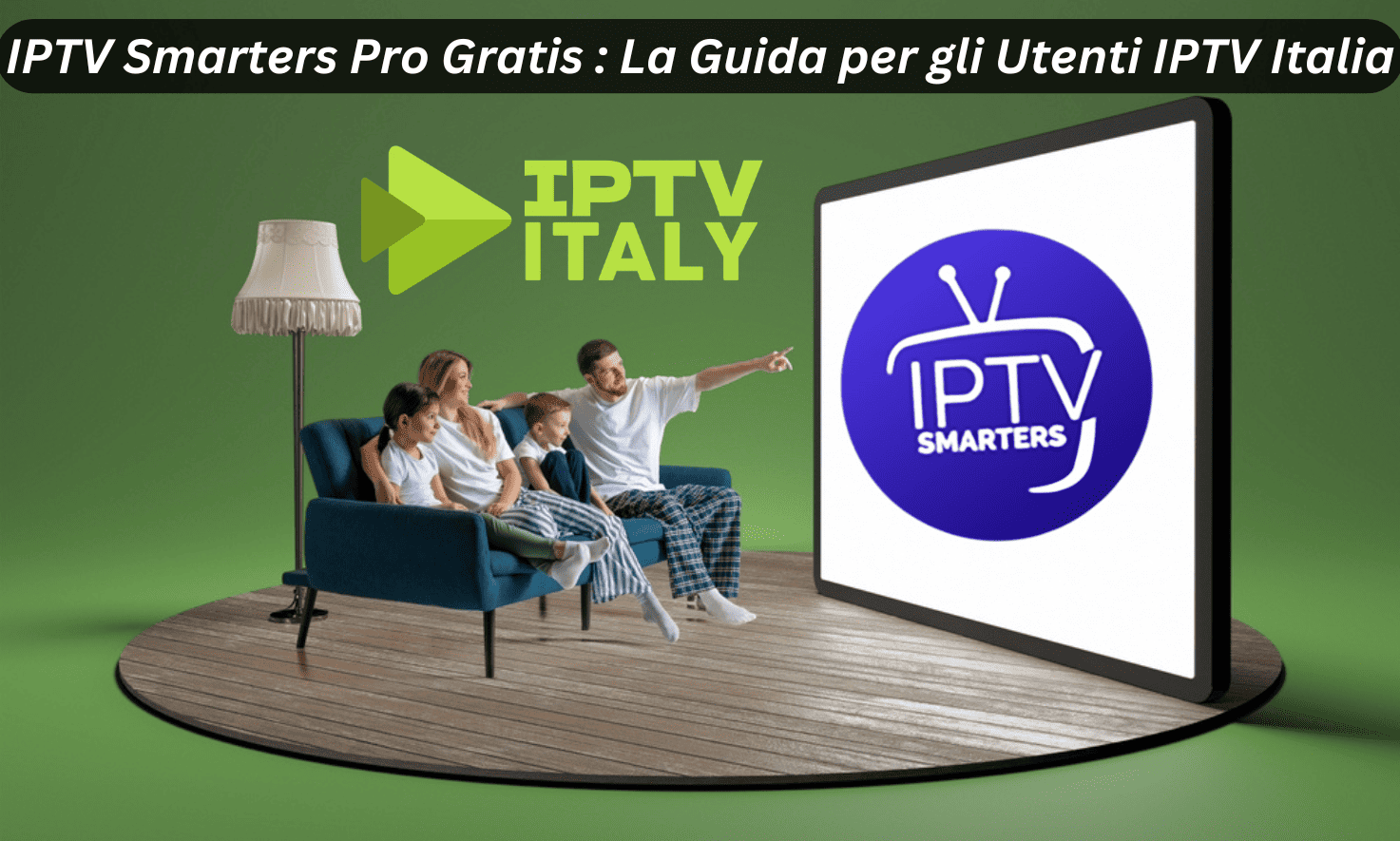 IPTV Smarters Pro Gratis